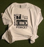 NEVER FORGET T-Shirt